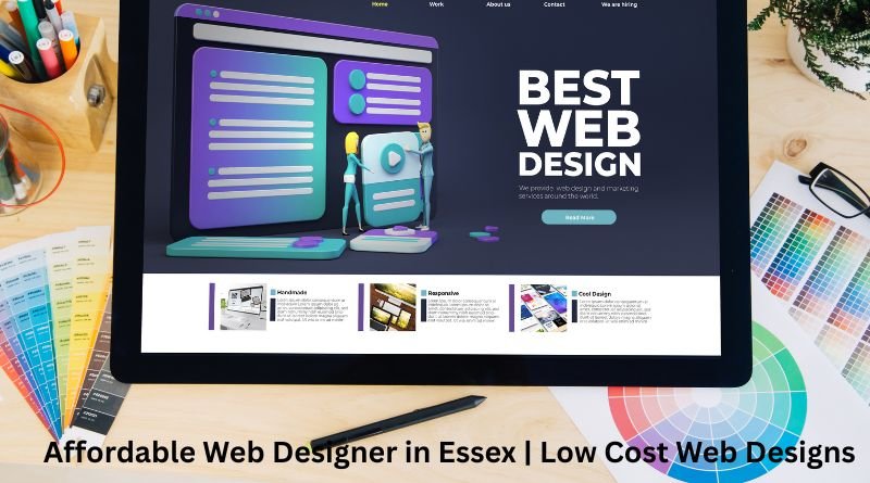 Affordable Web Designer in Essex | Low Cost Web Designs